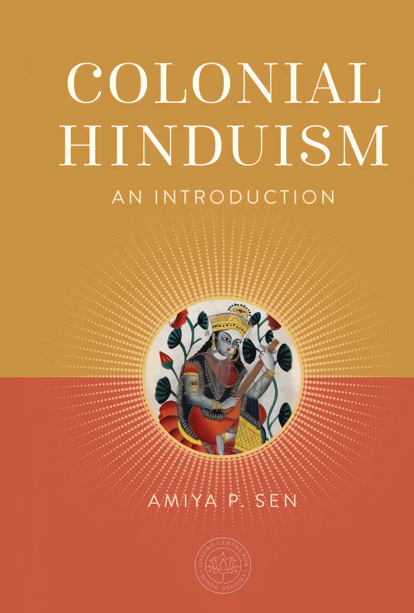 Colonial Hinduism: An Introduction cover